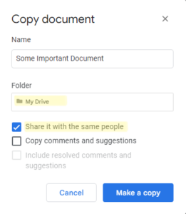 A Google Drive "Copy Document" Dialog box. The image highlights the importance of the "Folder" and "Share with the same people" fields.