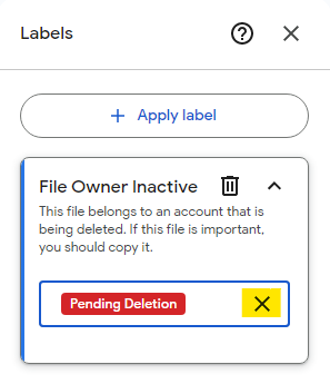 Sample Google Drive Label flyout. The Window has an "Apply label" button and then a box for the "Pending Deletion" label, which includes a drop down box for changing the label.